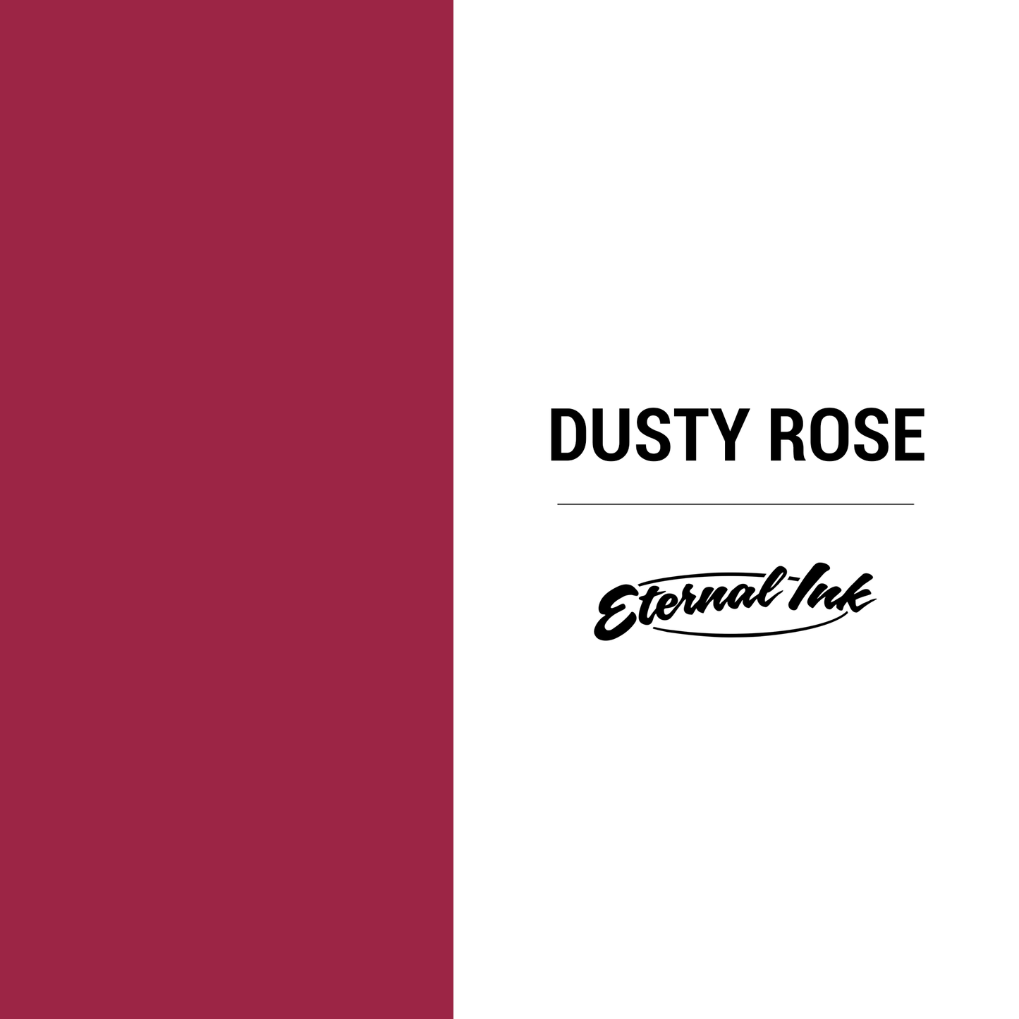 Eternal Ink Dusty Rose